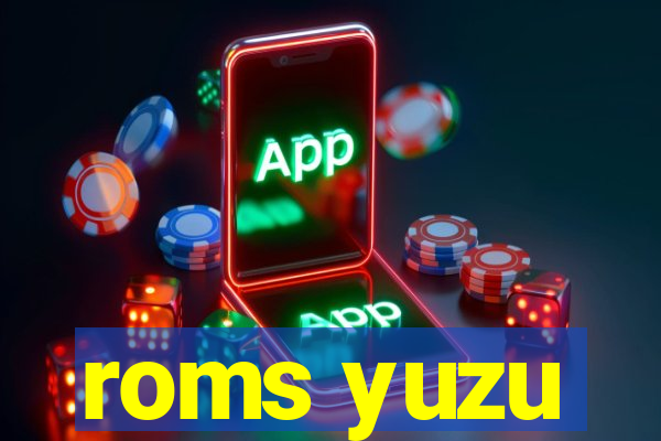 roms yuzu